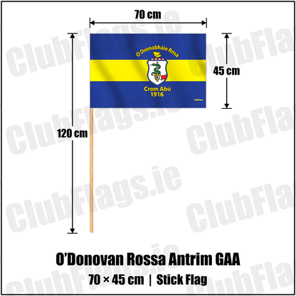 O’Donovan Rossa Antrim GAA 45cm x 70cm Stick Flag with the verified club crest and colours, Antrim GAA - ClubFlags.ie