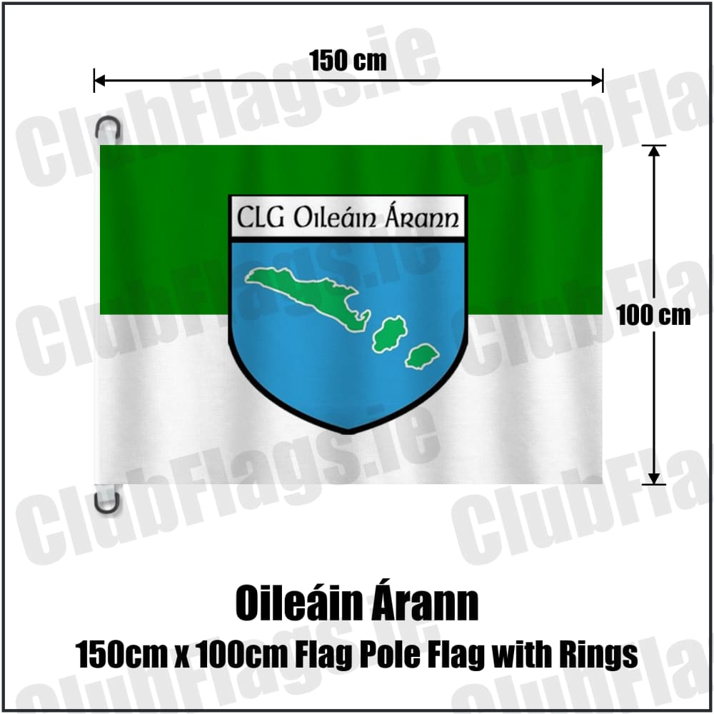 Oileáin Árann 150cm x 100cm Flag Pole Flag with Rings in green and white, featuring the club crest on realistic fabric with gentle vertical folds; County Galway GAA. ClubFlags.ie.