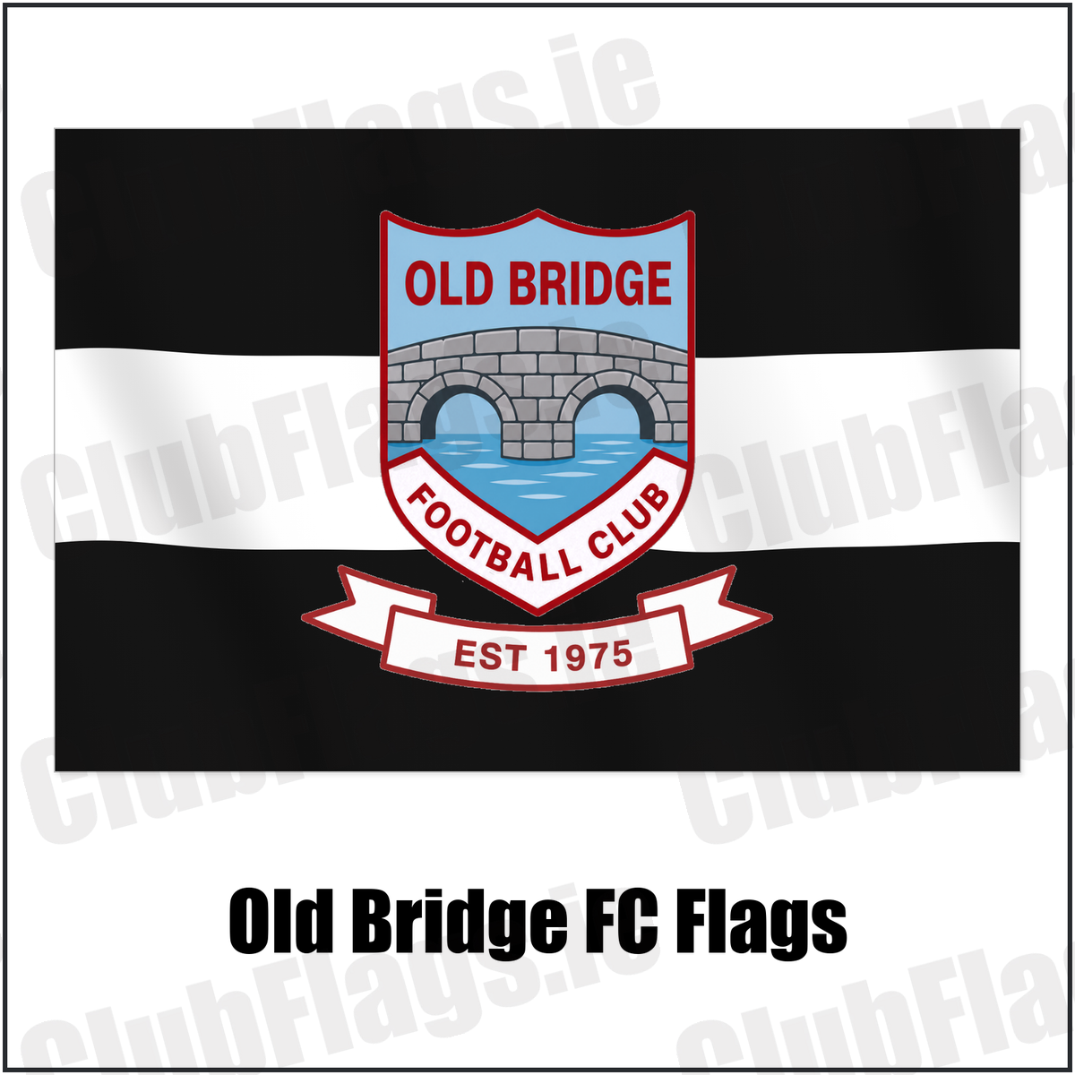Old Bridge FC Flags with the club crest and colours, Tipperary Football - ClubFlags.ie
