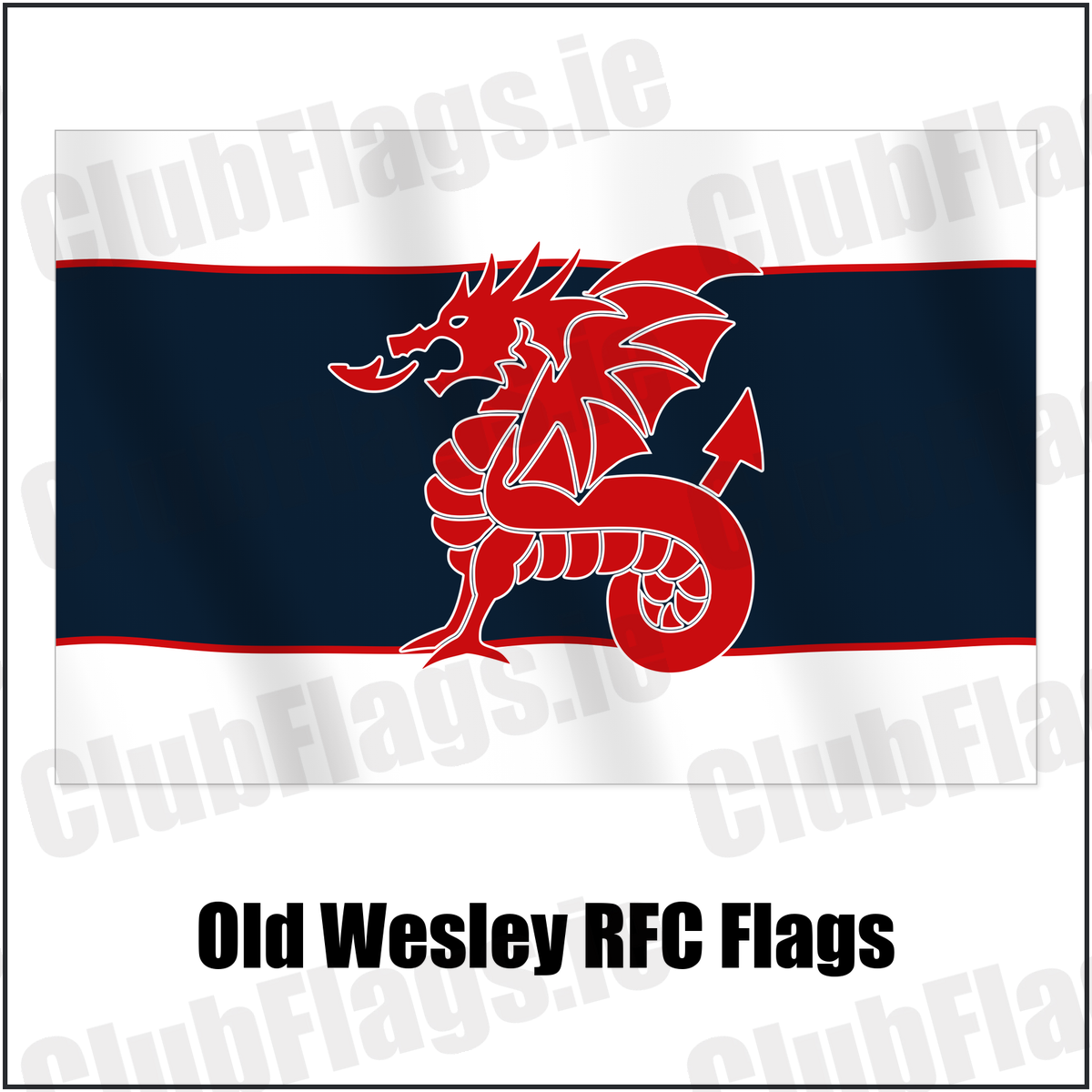 Old Wesley RFC Flags with the club crest and colours, Dublin Rugby - ClubFlags.ie