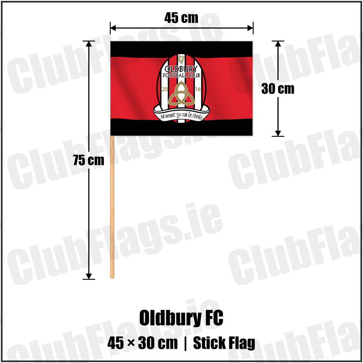 Oldbury FC 30cm x 45cm Stick Flag with the club crest and colours, Dublin Football - ClubFlags.ie
