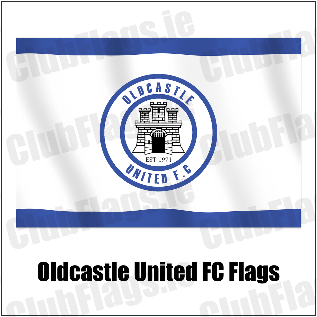 Oldcastle United FC Flags with the club crest and colours, Meath Football - ClubFlags.ie