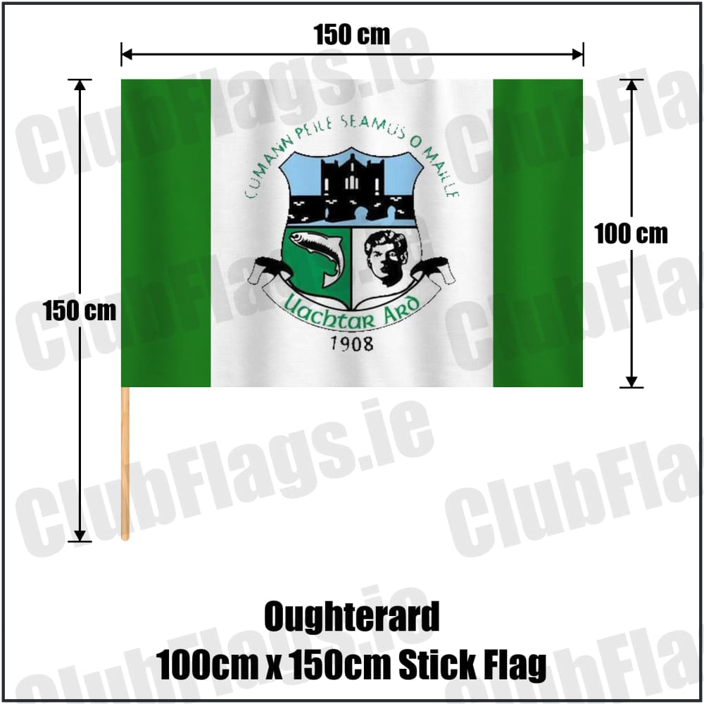 Oughterard 100cm x 150cm Stick Flag in green and white, featuring the club crest on realistic fabric with gentle vertical folds; County Galway GAA. ClubFlags.ie.