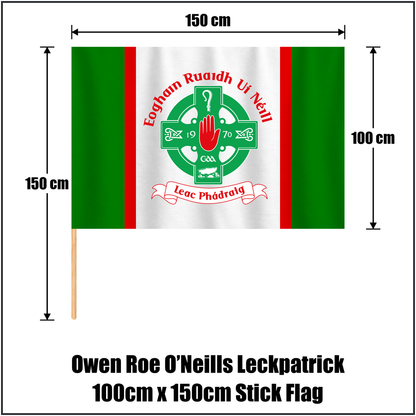 Owen Roe O’Neills Leckpatrick 100cm x 150cm Stick Flag, featuring the club crest and green and red colours; County Tyrone GAA. ClubFlags.ie.