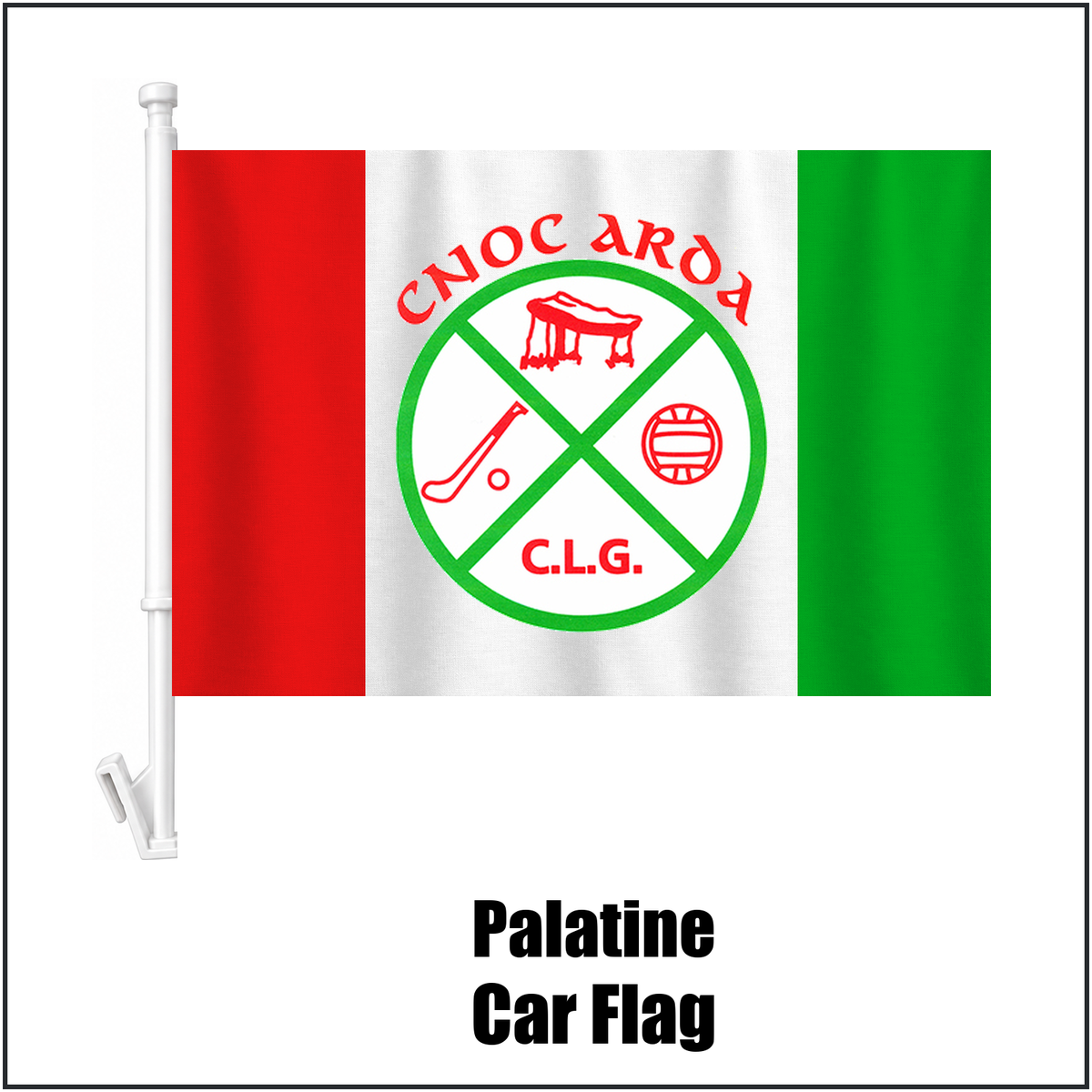 Palatine Car Flag, featuring the club crest and red and green and white colours; County Carlow GAA. ClubFlags.ie.