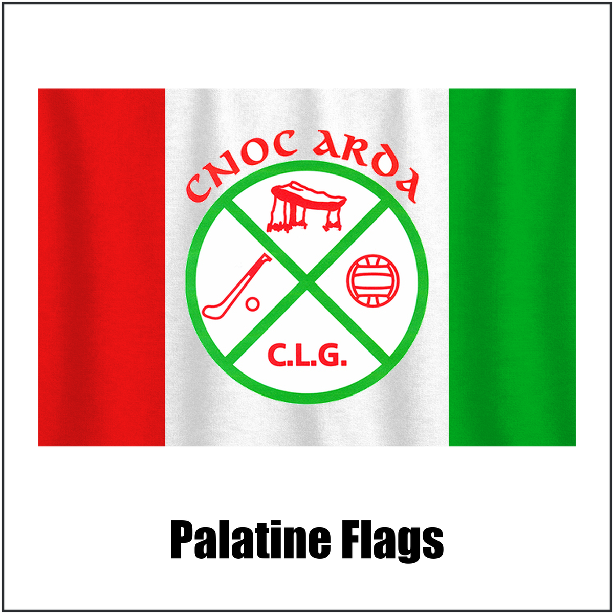 Palatine Flags, featuring the club crest and red and green and white colours; County Carlow GAA. ClubFlags.ie.