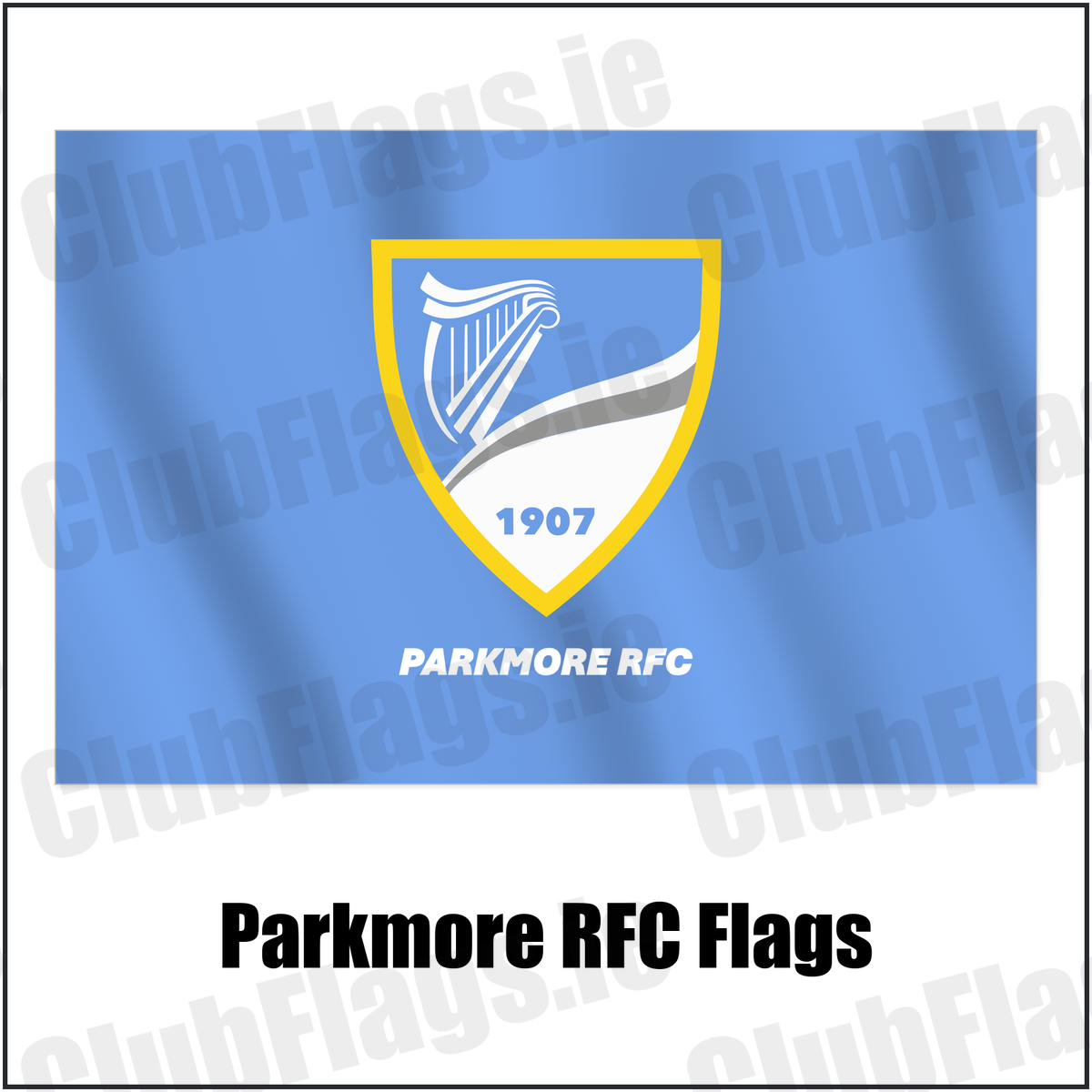 Parkmore RFC Flags with the club crest and colours, Dublin Rugby - ClubFlags.ie
