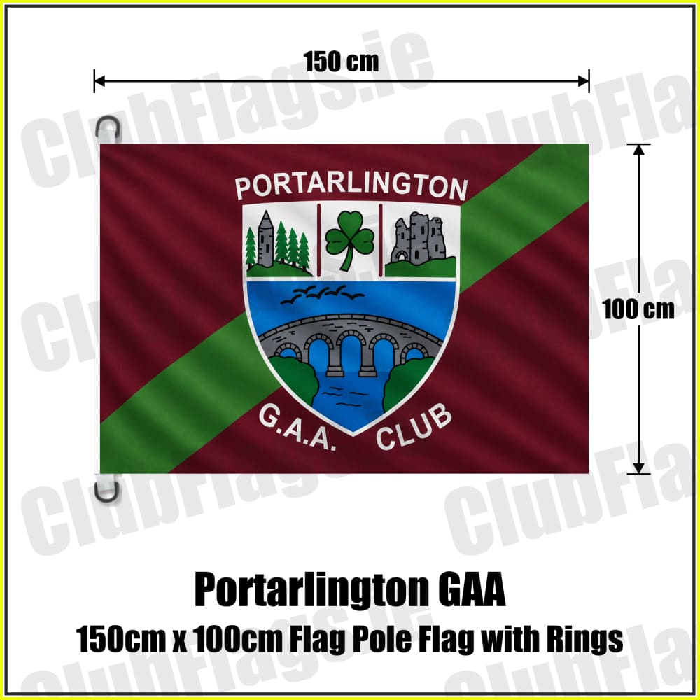 Portarlington GAA 150cm x 100cm Flag Pole Flag with Rings - ClubFlags.ie