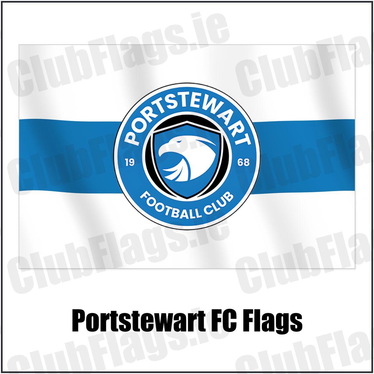 Portstewart FC Flags with the club crest and colours, Derry Football - ClubFlags.ie