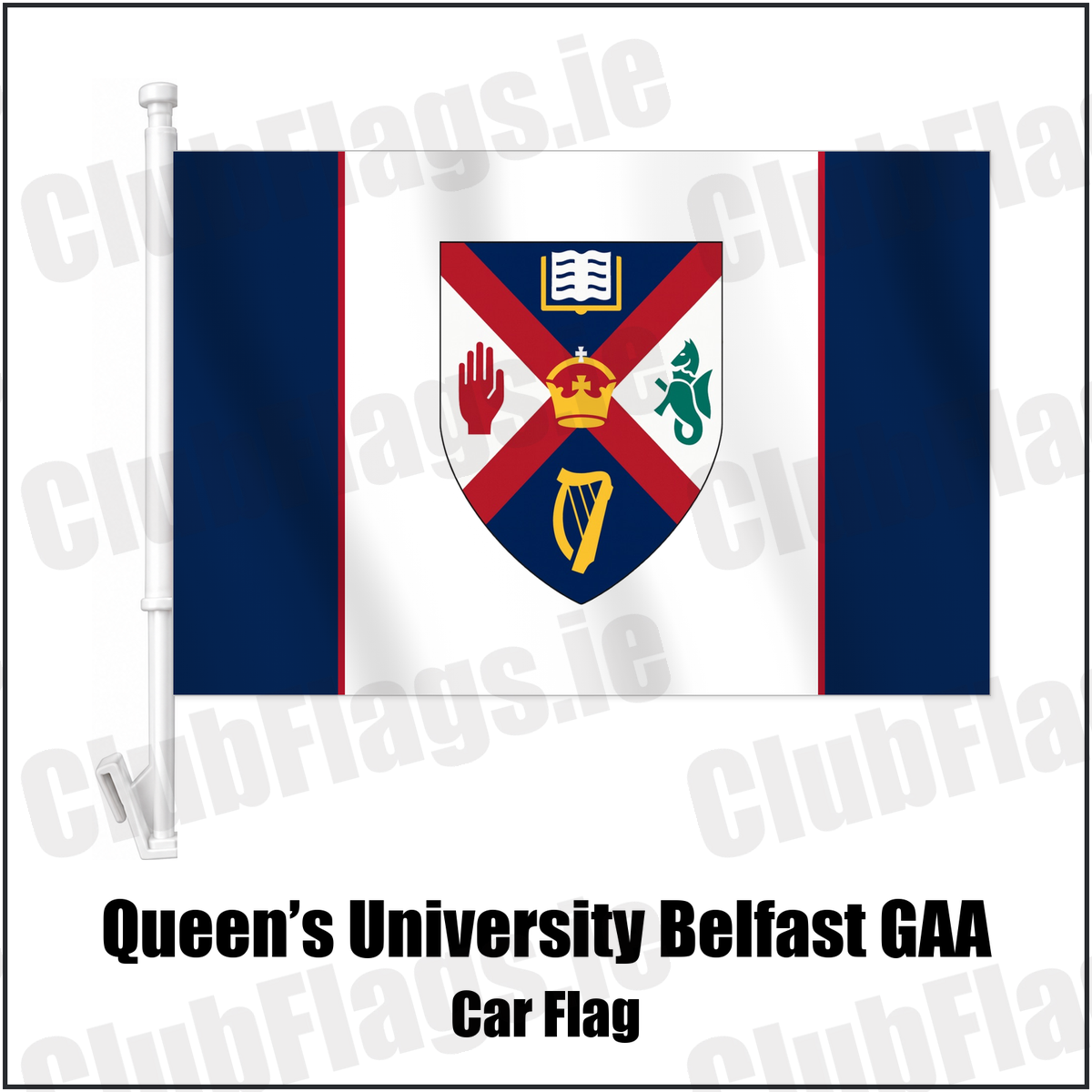 Queen’s University Belfast GAA Car Flag with the club crest and colours, Antrim GAA - ClubFlags.ie