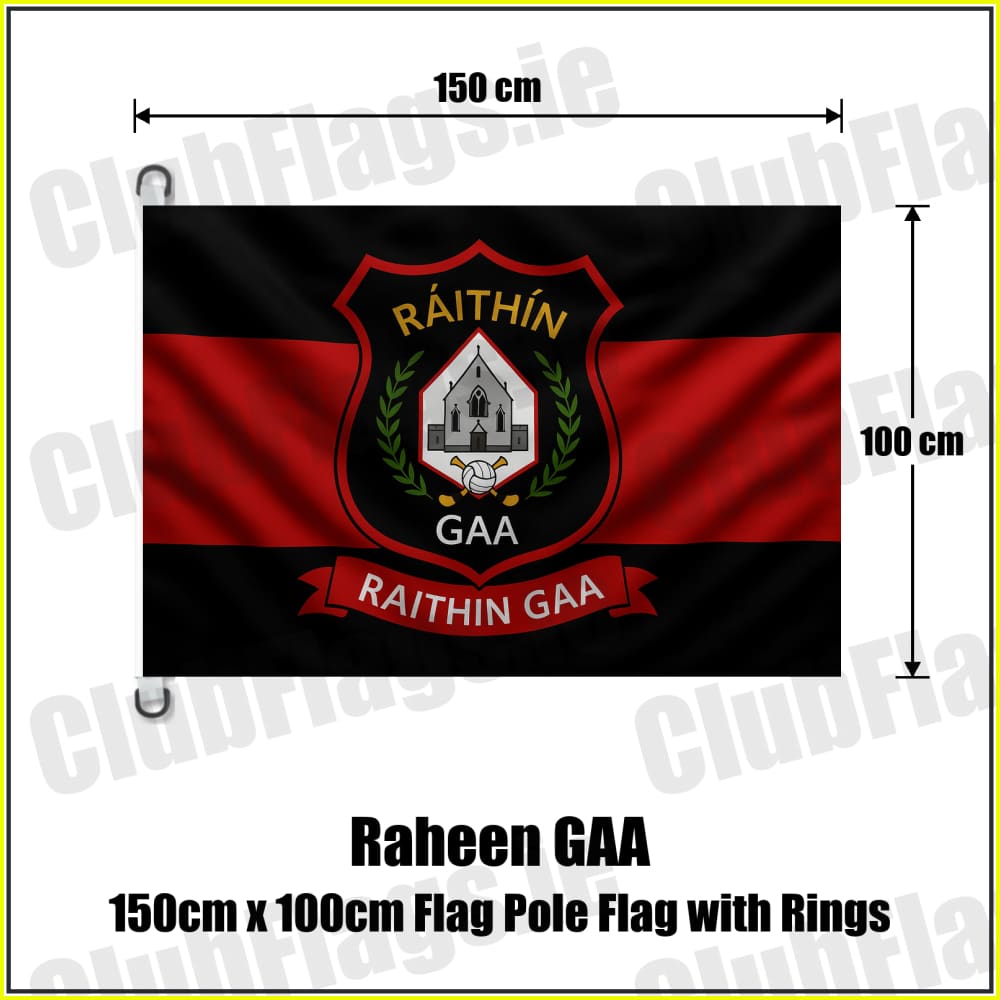 Raheen GAA 150cm x 100cm Flag Pole Flag with Rings - ClubFlags.ie