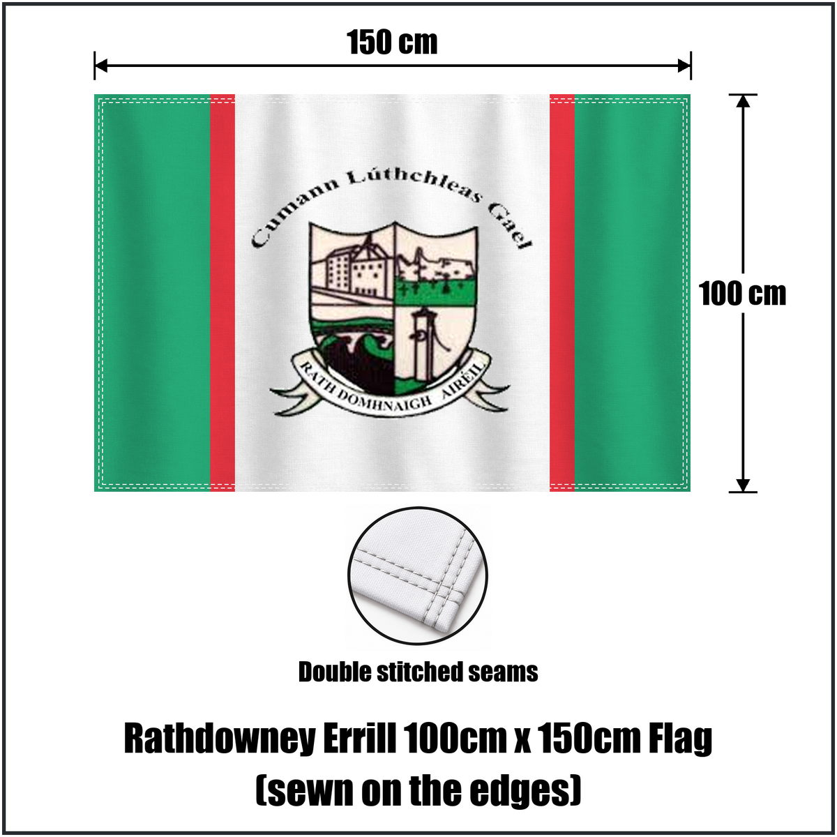Rathdowney Errill 100cm x 150cm Flag (sewn on the edges), featuring the club crest and green and white and red colours; County Laois GAA. ClubFlags.ie.