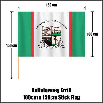 Rathdowney Errill 100cm x 150cm Stick Flag, featuring the club crest and green and white and red colours; County Laois GAA. ClubFlags.ie.