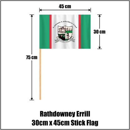 Rathdowney Errill 30cm x 45cm Stick Flag, featuring the club crest and green and white and red colours; County Laois GAA. ClubFlags.ie.