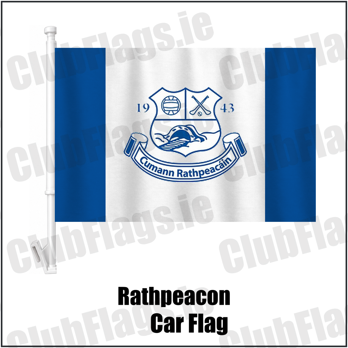 Rathpeacon Car Flag, featuring the club crest and blue and white colours; County Cork GAA. ClubFlags.ie.