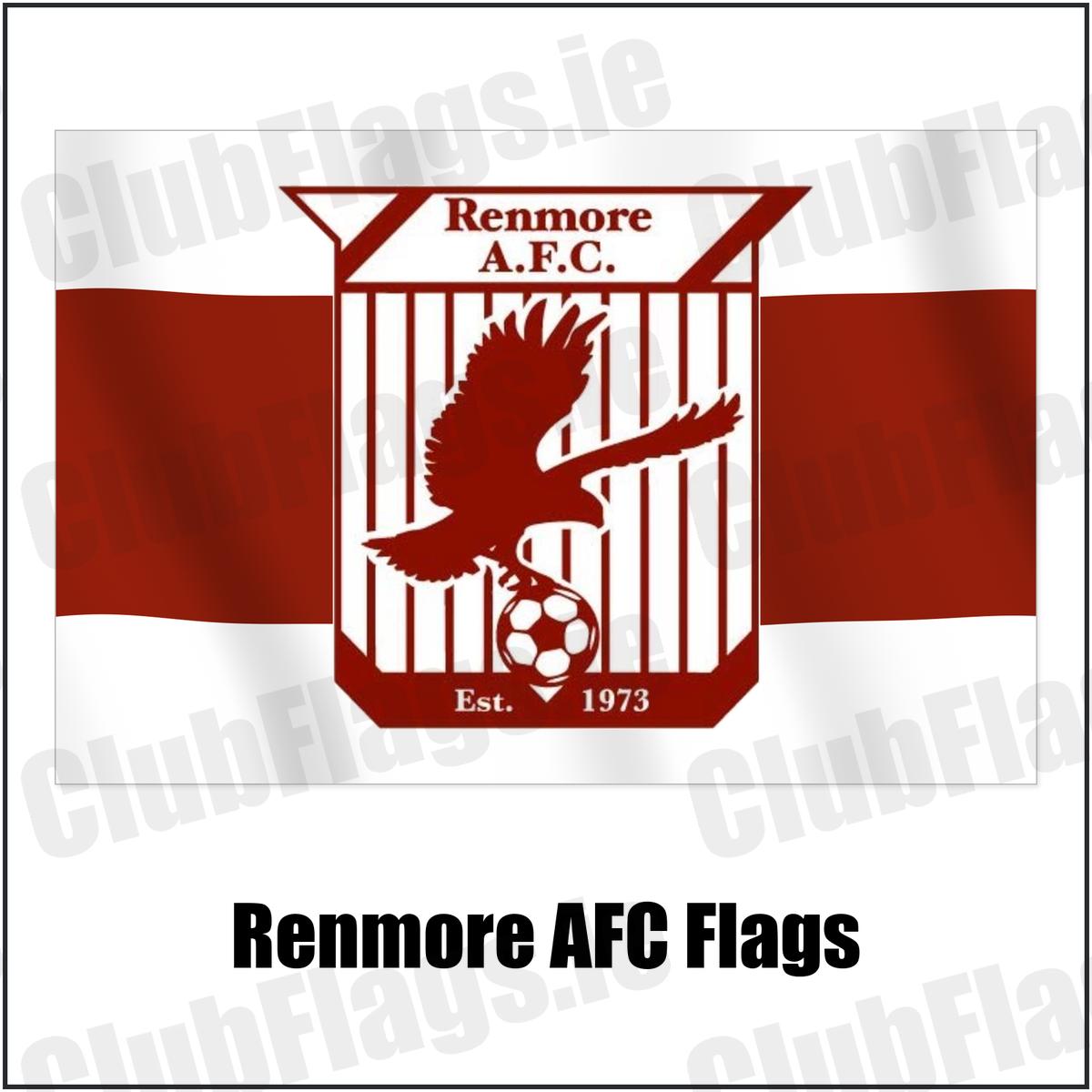 Renmore AFC Flags with the verified club crest and colours, Galway Football - ClubFlags.ie