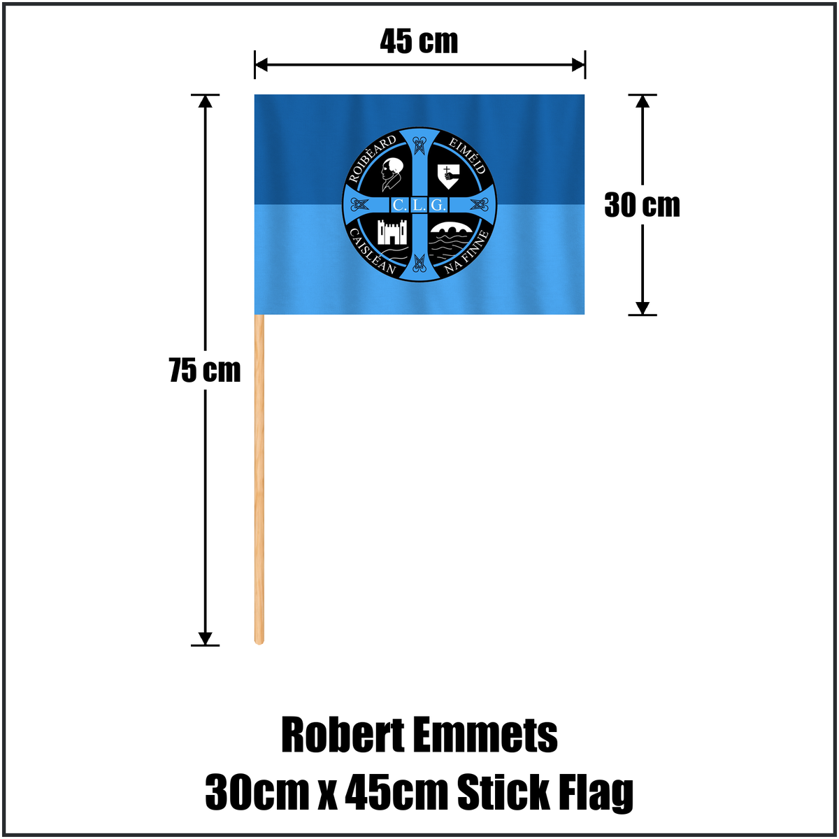 Robert Emmets 30cm x 45cm Stick Flag, featuring the club crest and light blue and dark blue colours; County Donegal GAA. ClubFlags.ie.