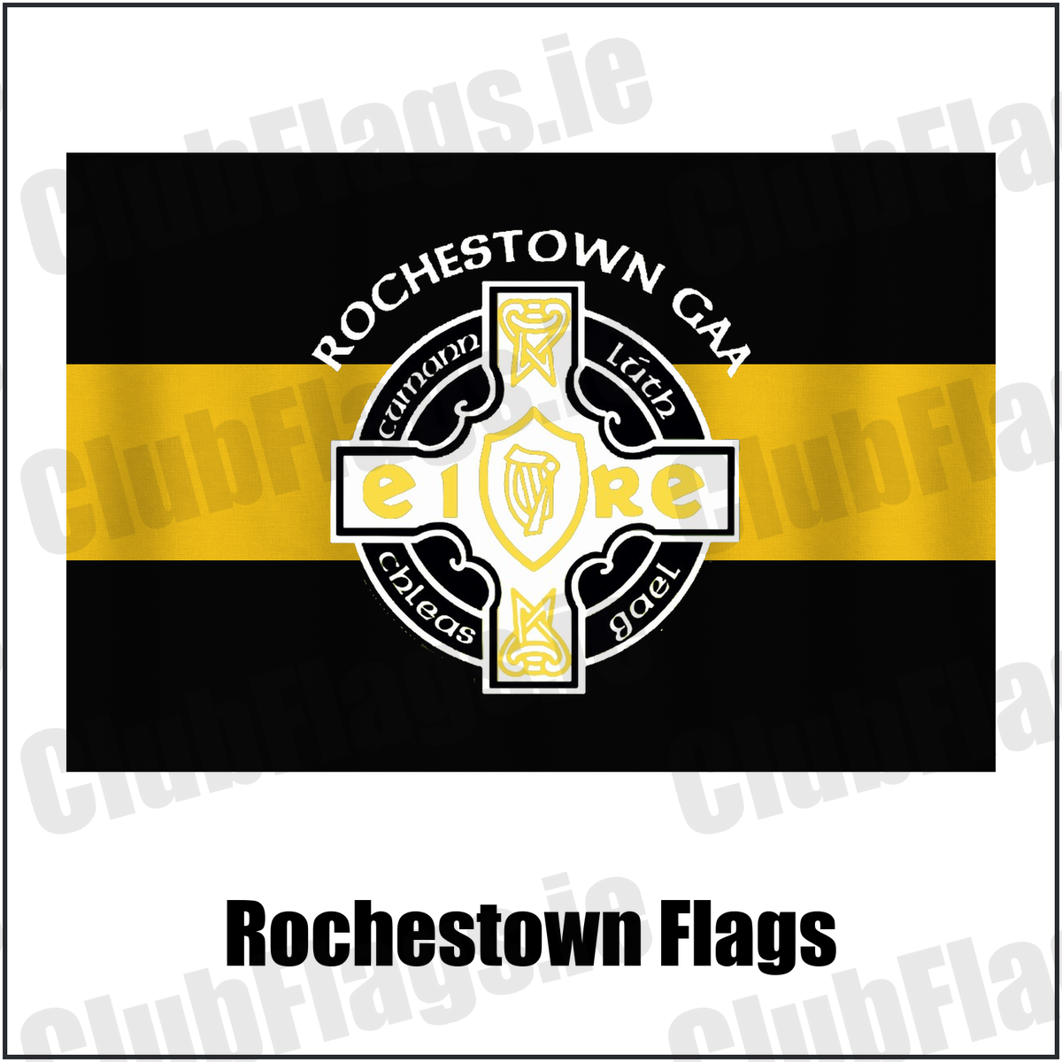 Rochestown Flags, featuring the club crest and black and amber colours; County Cork GAA. ClubFlags.ie.