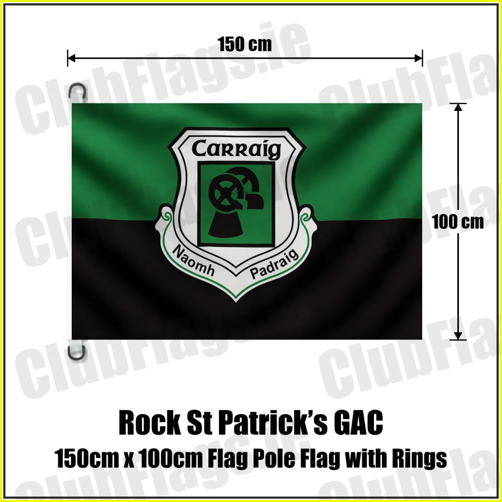 Rock St Patrick’s GAC 150cm x 100cm Flag Pole Flag with Rings - ClubFlags.ie