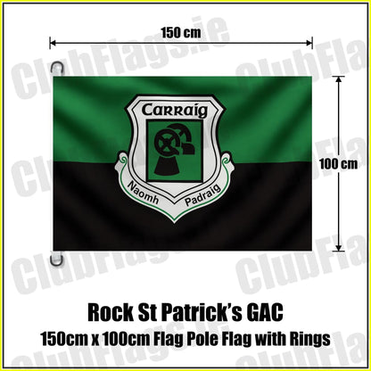 Rock St Patrick’s GAC 150cm x 100cm Flag Pole Flag with Rings - ClubFlags.ie