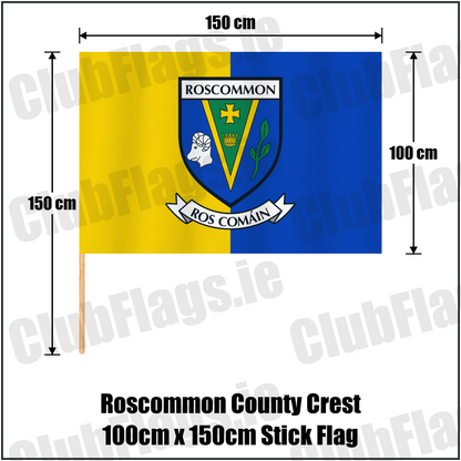 Roscommon county crest 100 × 150 cm stick flag in yellow and blue, with a 150 cm wooden stick and dimension arrows.