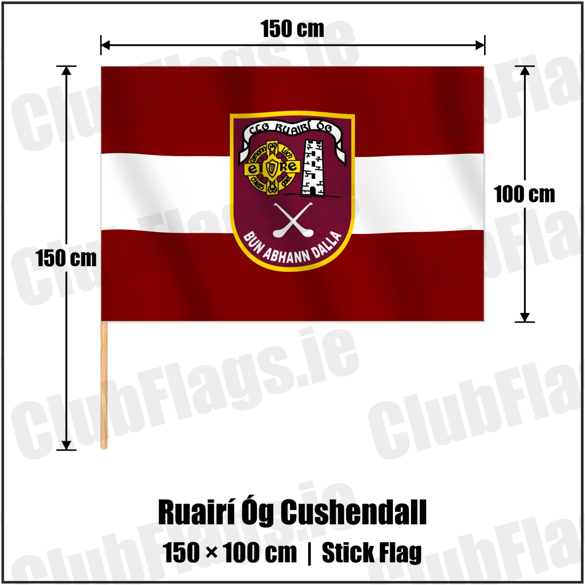 Ruairí Óg Cushendall 100cm x 150cm Stick Flag with the verified club crest and colours, Antrim GAA - ClubFlags.ie