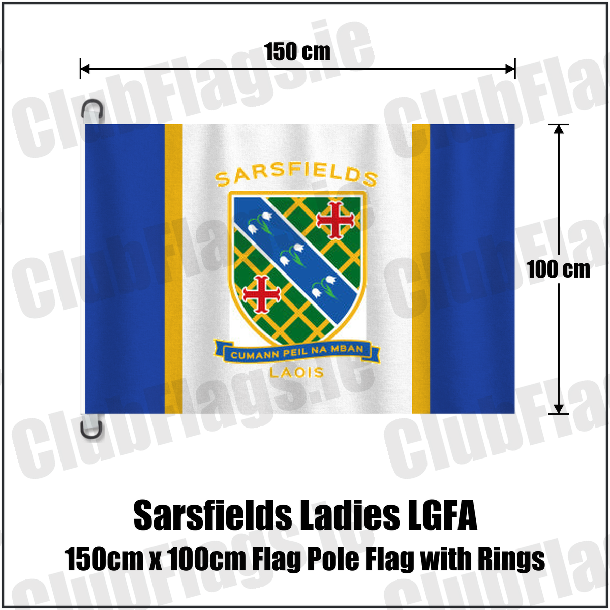 Sarsfields Ladies LGFA 150cm x 100cm Flag Pole Flag with Rings, featuring the club crest and blue and amber colours; County Laois ladies Gaelic football. ClubFlags.ie.