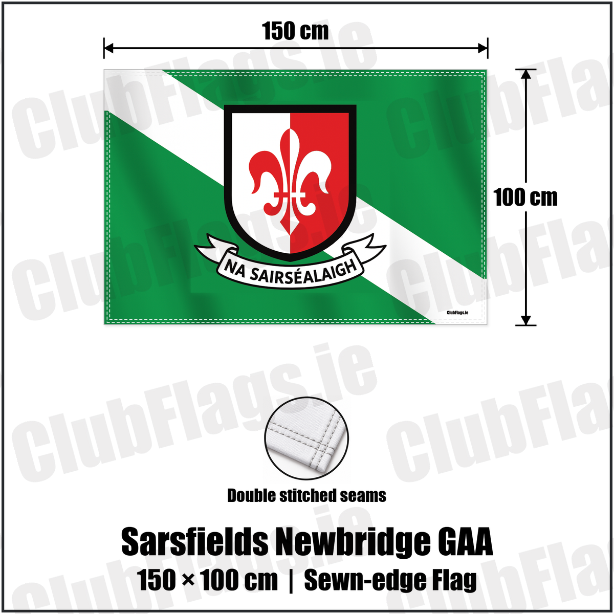Sarsfields Newbridge GAA 100cm x 150cm Flag (sewn on the edges) with the verified club crest and colours, Kildare GAA - ClubFlags.ie