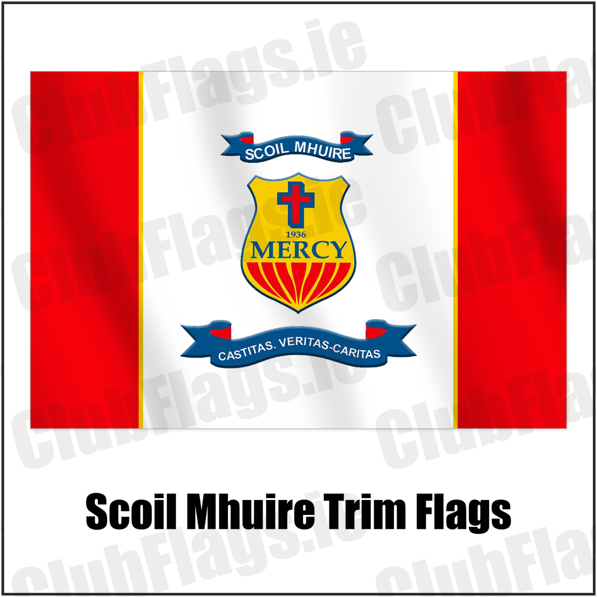Scoil Mhuire Trim Flags with the club crest and colours, Meath GAA - ClubFlags.ie