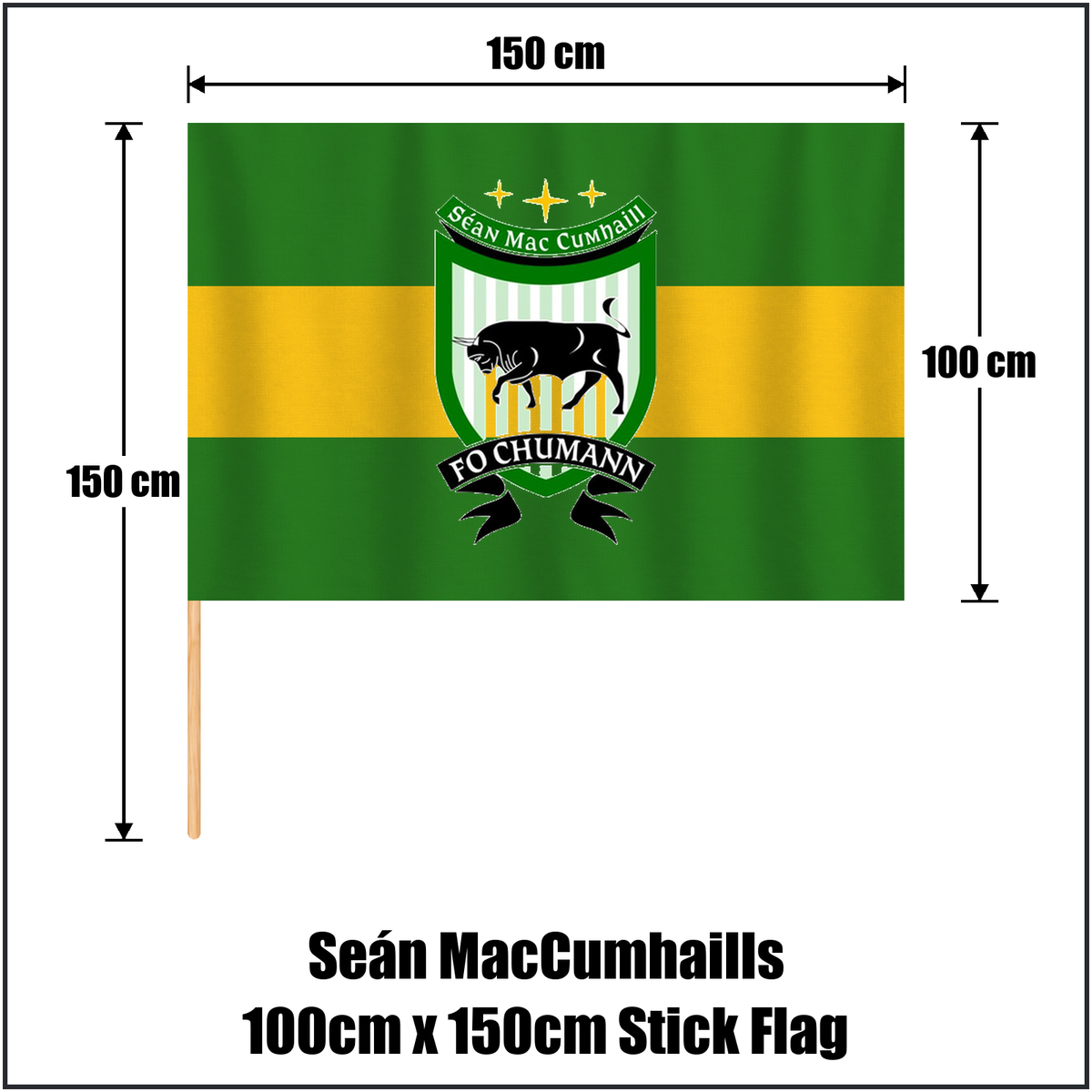 Seán MacCumhaills 100cm x 150cm Stick Flag, featuring the club crest and green and gold colours; County Donegal GAA. ClubFlags.ie.