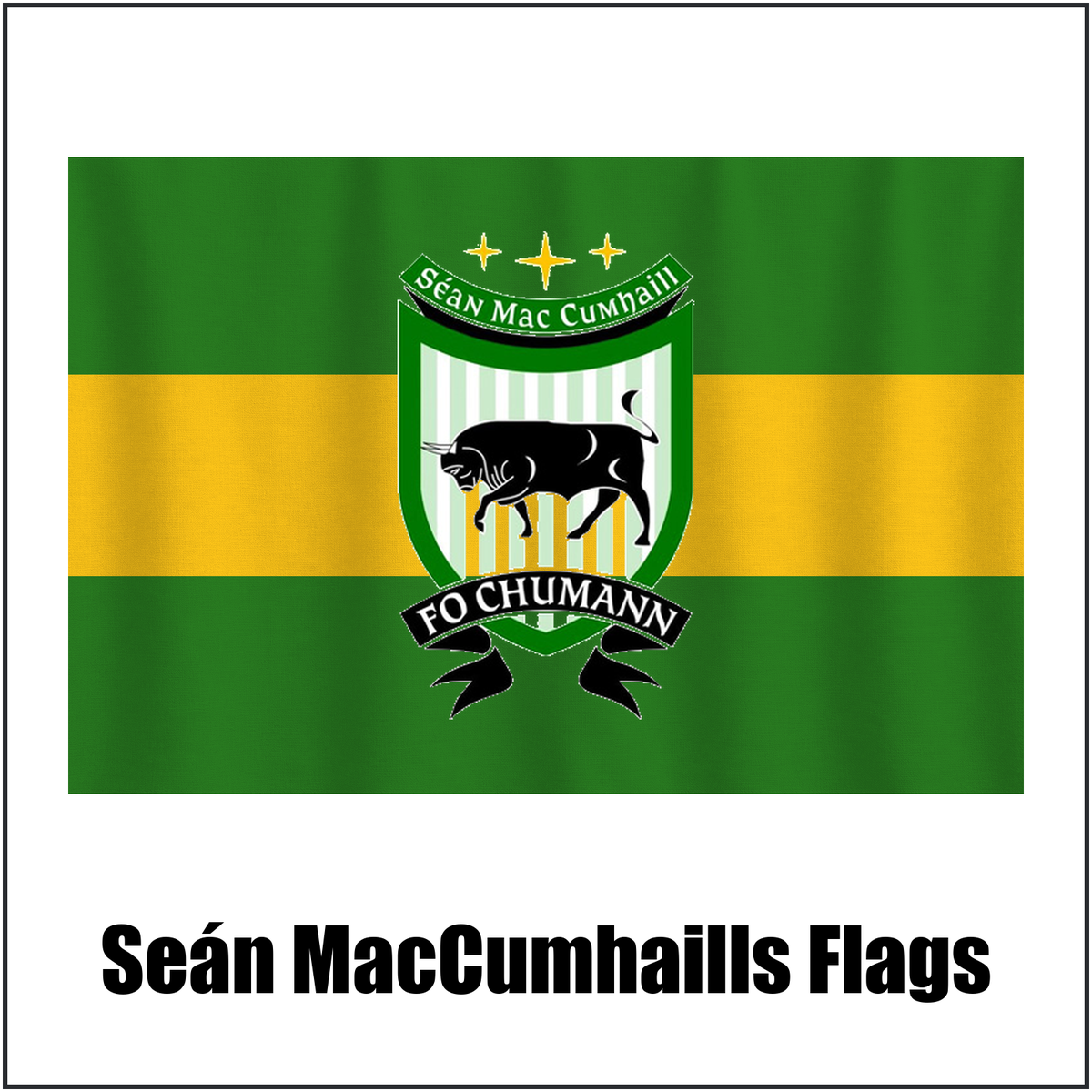 Seán MacCumhaills Flags, featuring the club crest and green and gold colours; County Donegal GAA. ClubFlags.ie.