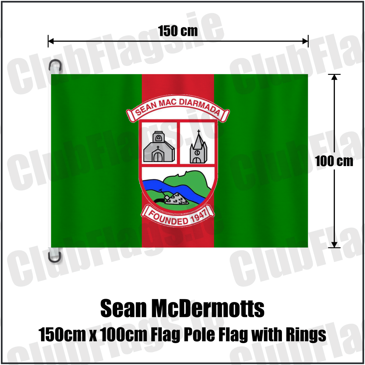 Sean McDermotts 150cm x 100cm Flag Pole Flag with Rings, featuring the club crest and green and red colours; County Louth GAA. ClubFlags.ie.