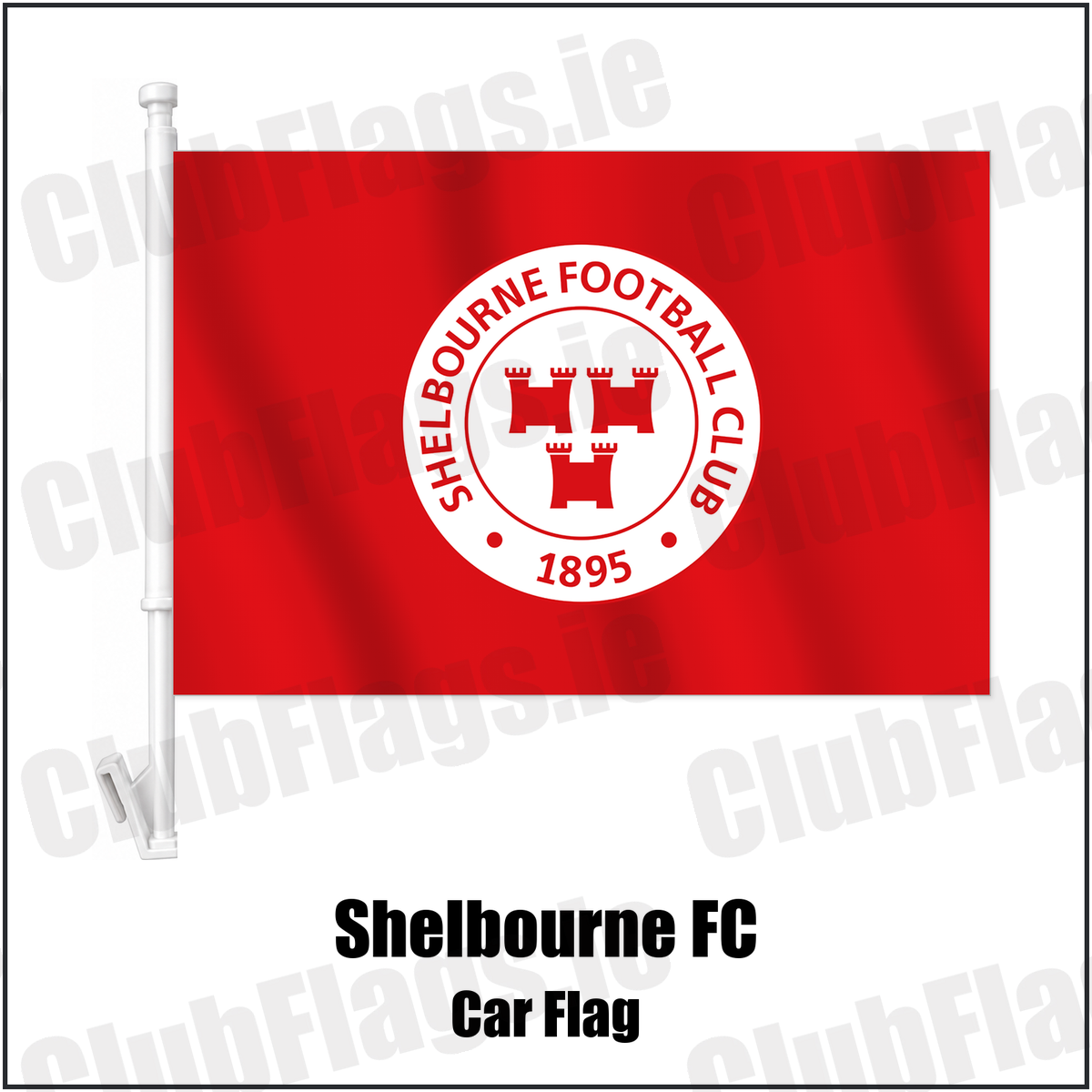 Shelbourne FC Car Flag with the club crest and colours, Dublin Football - ClubFlags.ie