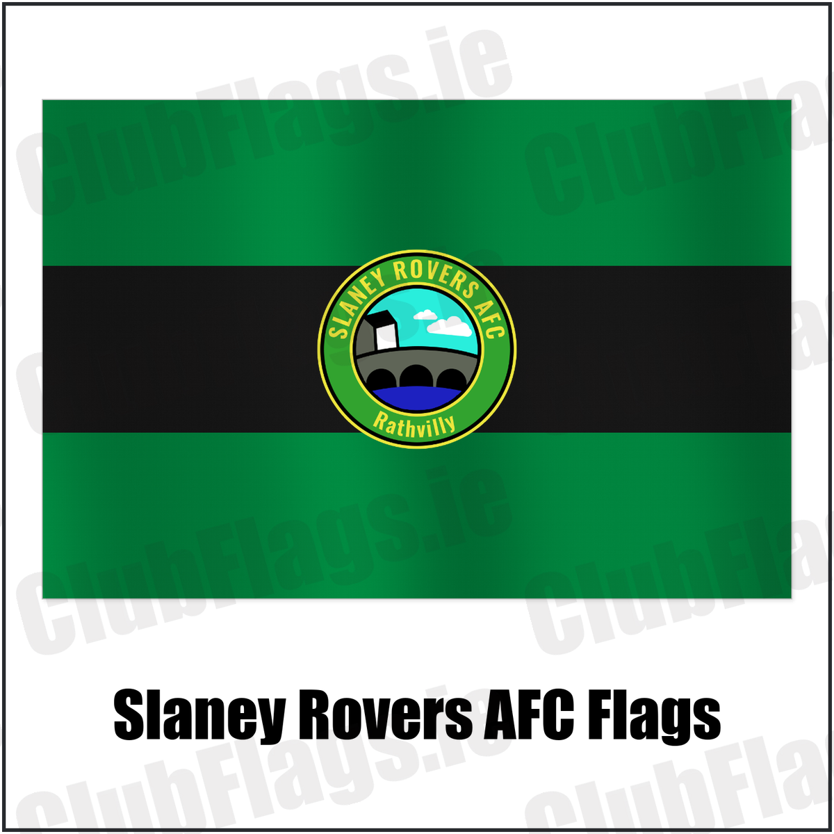 Slaney Rovers AFC Flags with the club crest and colours, Carlow football - ClubFlags.ie