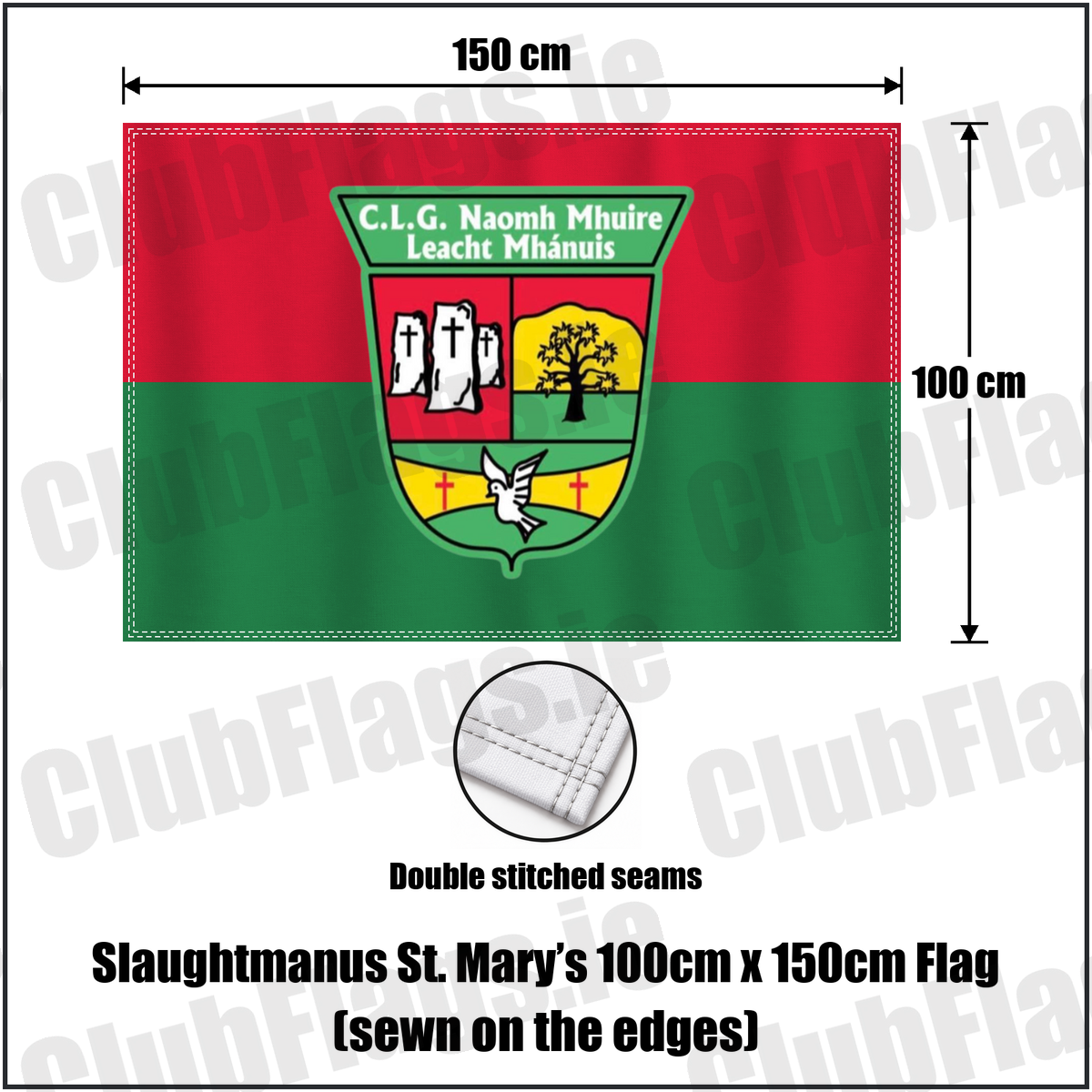 Slaughtmanus St. Mary’s 100cm x 150cm Flag (sewn on the edges), featuring the club crest and red and green colours; County Derry GAA. ClubFlags.ie.