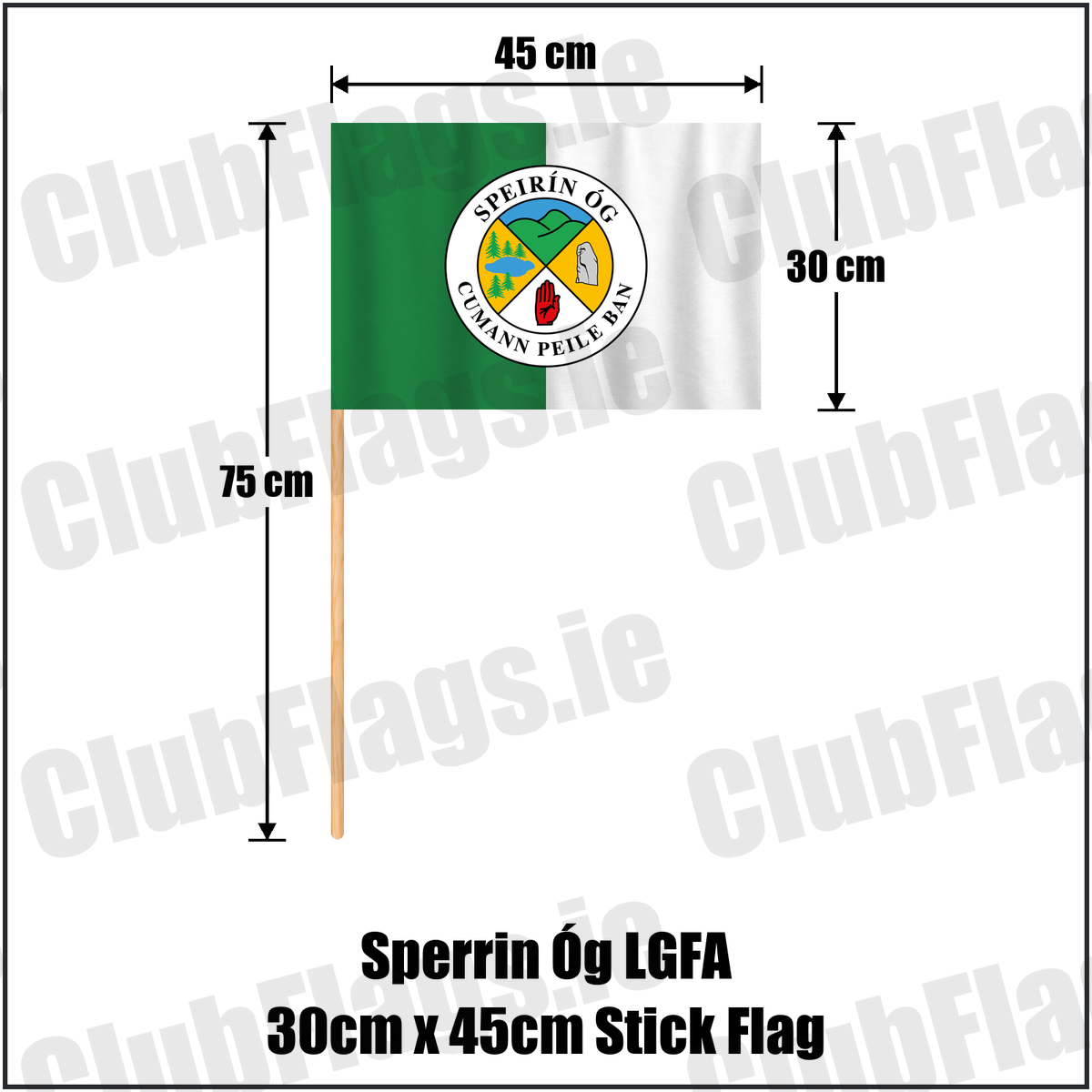 Sperrin Óg LGFA 30cm x 45cm Stick Flag, featuring the club crest and green and white colours; County Tyrone ladies Gaelic football. ClubFlags.ie.