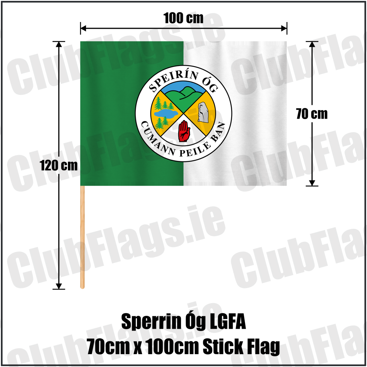 Sperrin Óg LGFA 70cm x 100cm Stick Flag, featuring the club crest and green and white colours; County Tyrone ladies Gaelic football. ClubFlags.ie.