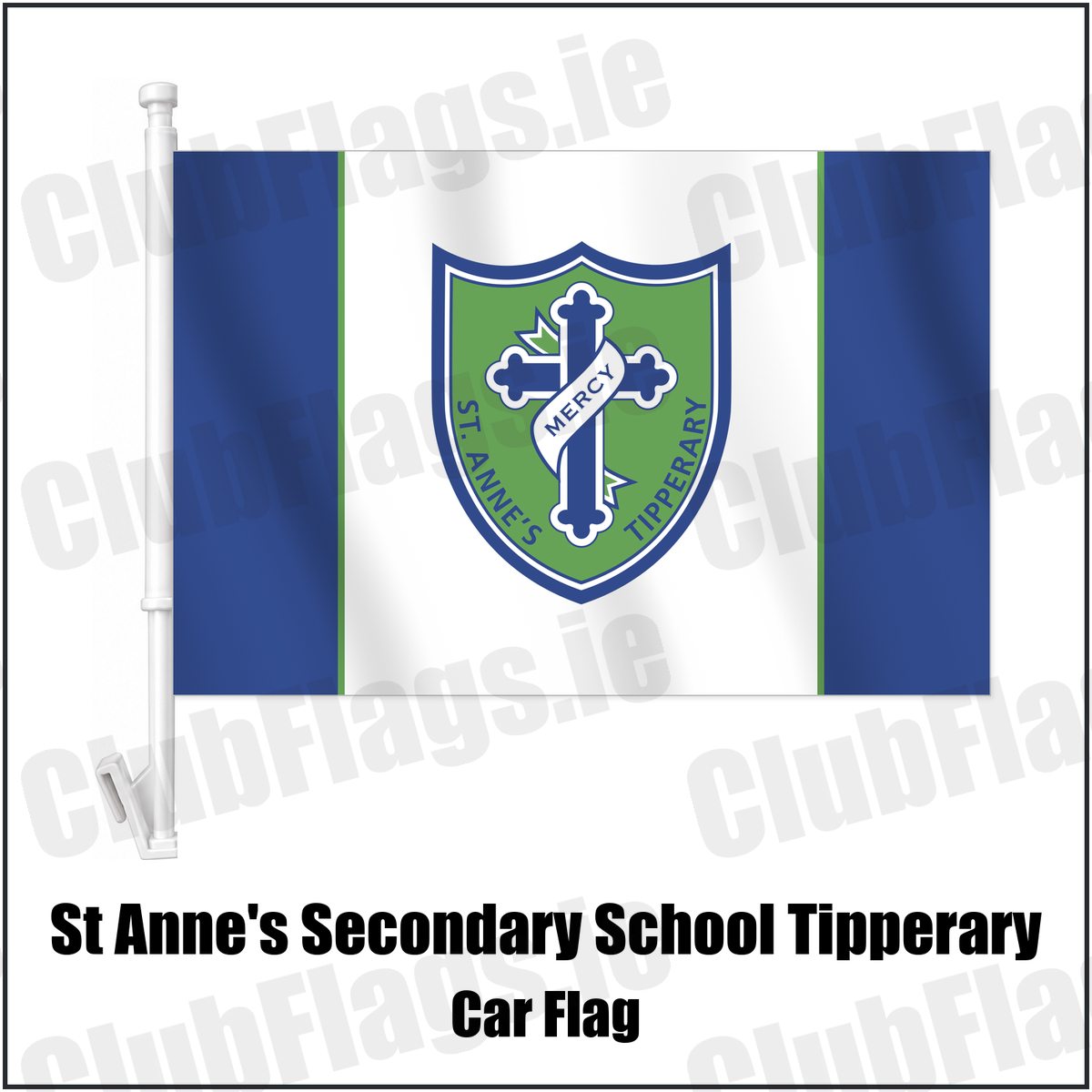 St Anne's Secondary School Tipperary Car Flag with the club crest and colours, Tipperary GAA - ClubFlags.ie
