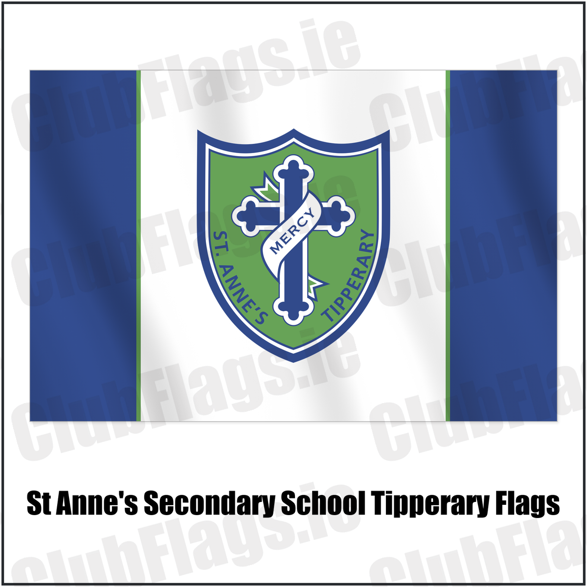 St Anne's Secondary School Tipperary Flags with the club crest and colours, Tipperary GAA - ClubFlags.ie