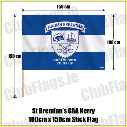 St Brendan’s GAA Kerry 100cm x 150cm Stick Flag - ClubFlags.ie