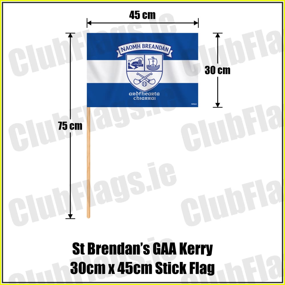 St Brendan’s GAA Kerry 30cm x 45cm Stick Flag - ClubFlags.ie