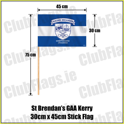 St Brendan’s GAA Kerry 30cm x 45cm Stick Flag - ClubFlags.ie