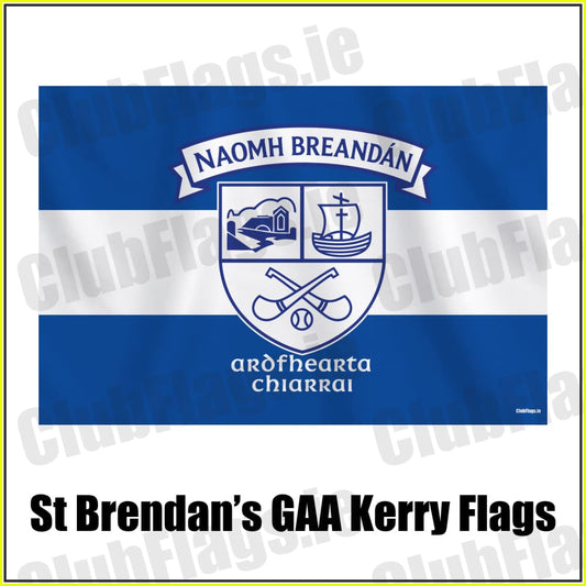 St Brendan’s GAA Kerry Flags - ClubFlags.ie