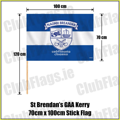St Brendan’s GAA Kerry 70cm x 100cm Stick Flag - ClubFlags.ie