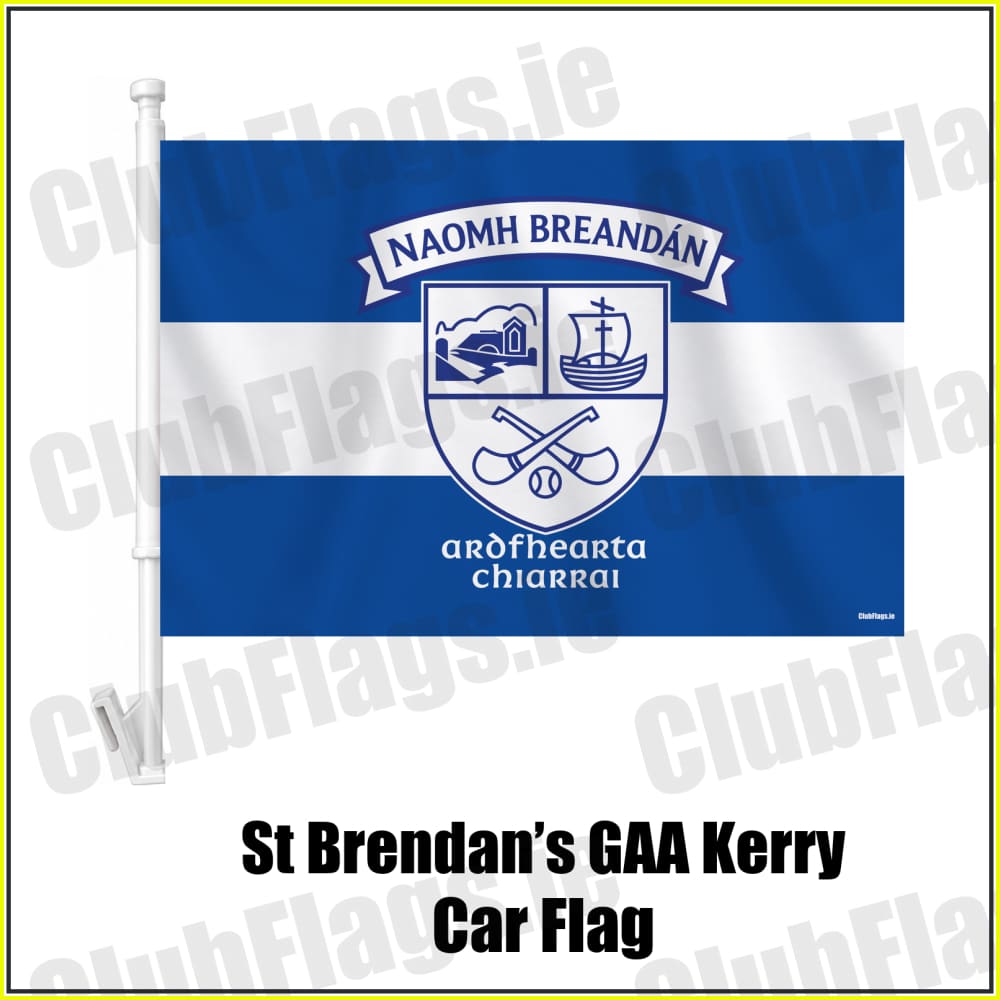 St Brendan’s GAA Kerry Car Flag - ClubFlags.ie