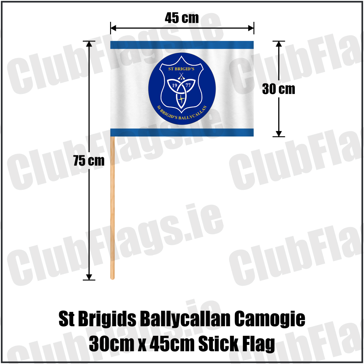 St Brigids Ballycallan Camogie 30cm x 45cm Stick Flag, featuring the club crest and blue and white colours; County Kilkenny camogie. ClubFlags.ie.