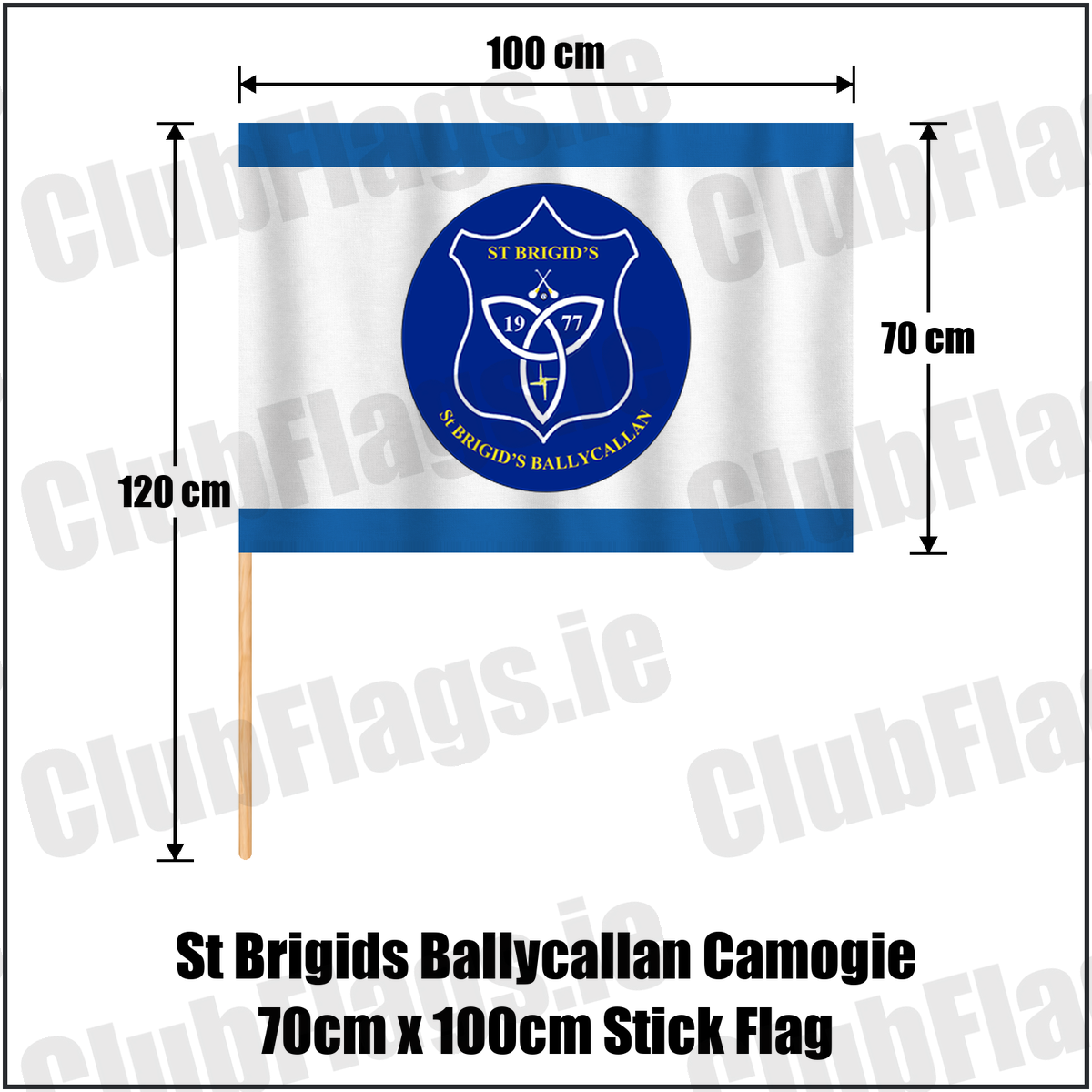 St Brigids Ballycallan Camogie 70cm x 100cm Stick Flag, featuring the club crest and blue and white colours; County Kilkenny camogie. ClubFlags.ie.