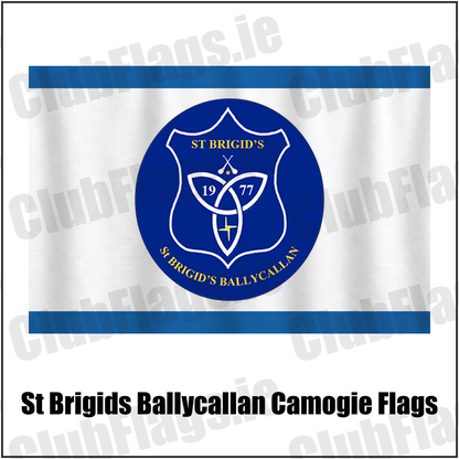 St Brigids Ballycallan Camogie Flags, featuring the club crest and blue and white colours; County Kilkenny camogie. ClubFlags.ie.