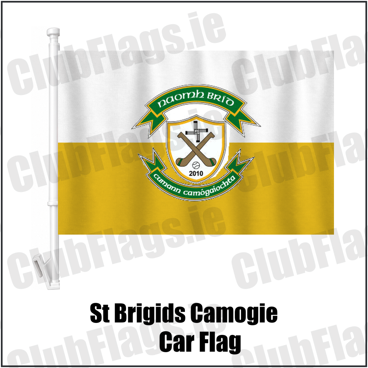St Brigids Camogie Car Flag, featuring the club crest and gold and white colours; County Westmeath camogie. ClubFlags.ie.
