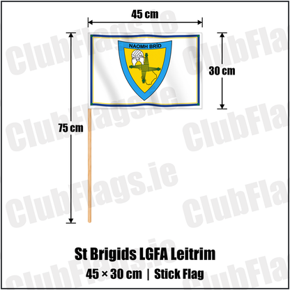 St Brigids LGFA Leitrim 30cm x 45cm Stick Flag with the club crest and colours, Leitrim GAA - ClubFlags.ie